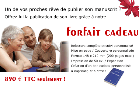 Un de vos proches rêve de publier son manuscrit ? Offrez-lui la publication de son livre grâce à notre forfait cadeau.